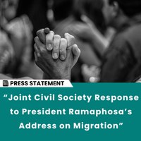 Media Statement: Joint Civil Society Response to President Ramaphosa’s Address on Migration